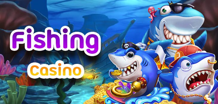 บทความ Fishing Casino